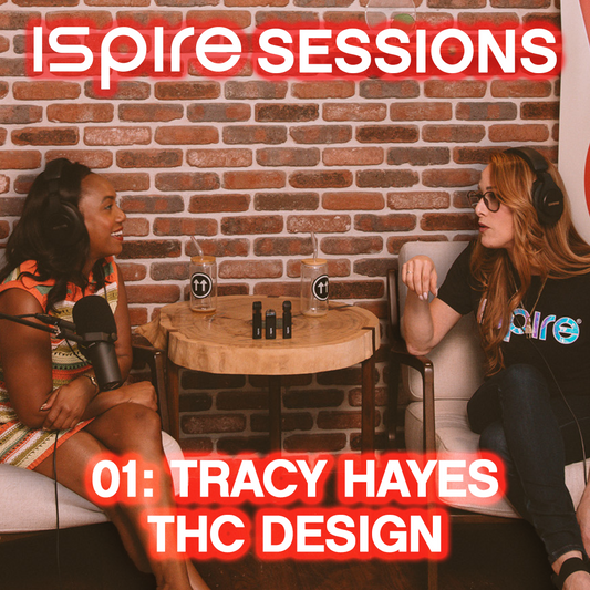 Tracy Hayes THC Design | ISPIRE SESSIONS EP. 1